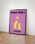 plakat KOCHAM PIESKI I IMPREZKI