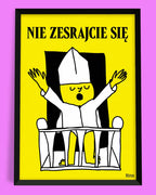 plakat NIE ZESRAJCIE SIĘ